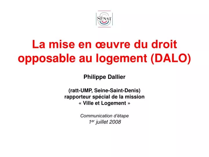 la mise en uvre du droit opposable au logement dalo