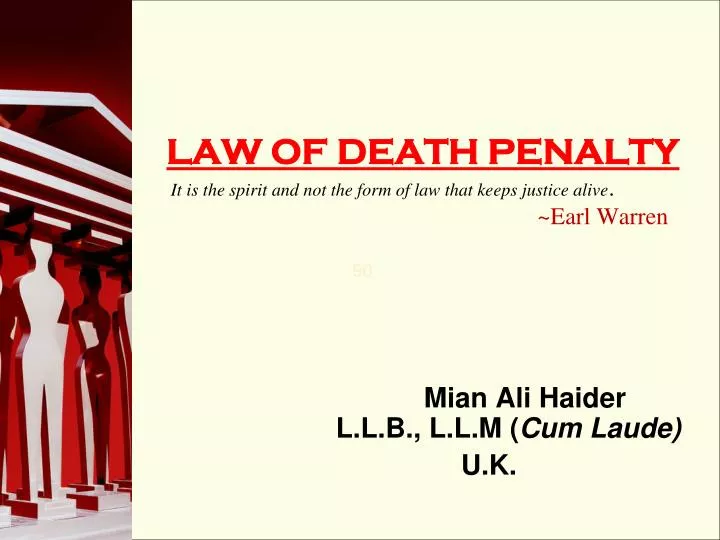 law of death penalty it is the spirit and not the form of law that keeps justice alive earl warren