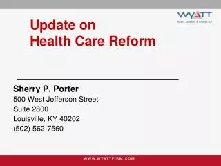 Update on Health Care Reform