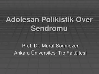 adolesan polikistik over sendromu