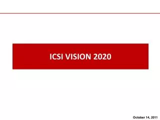 ICSI VISION 2020