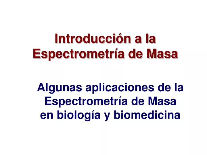 introducci n a la espectrometr a de masa