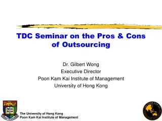 TDC Seminar on the Pros &amp; Cons of Outsourcing