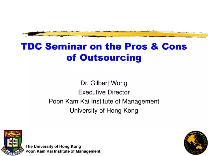 tdc seminar on the pros cons of outsourcing