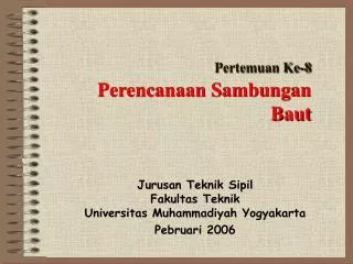 pertemuan ke 8 perencanaan sambungan baut