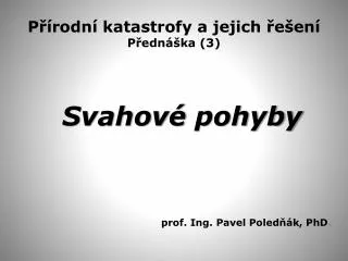 p rodn katastrofy a jejich e en p edn ka 3