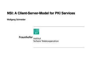 NSI: A Client-Server-Model for PKI Services