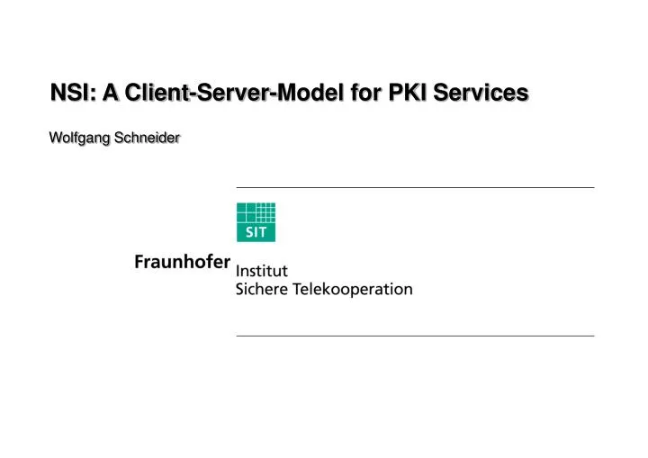 nsi a client server model for pki services