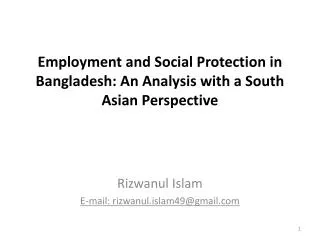 Employment and Social Protection in Bangladesh: An Analysis with a South Asian Perspective