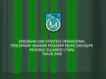 KEBIJAKAN DAN STRATEGI OPERASIONAL PENCAPAIAN SASARAN PROGRAM KB/KR DAN KS/PK - slide 1