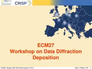 ECM27 Workshop on Data Diffraction Deposition