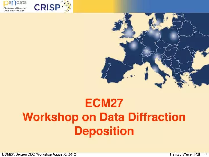ecm27 workshop on data diffraction deposition