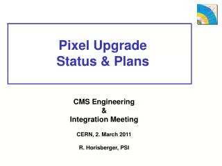 Pixel Upgrade Status &amp; Plans