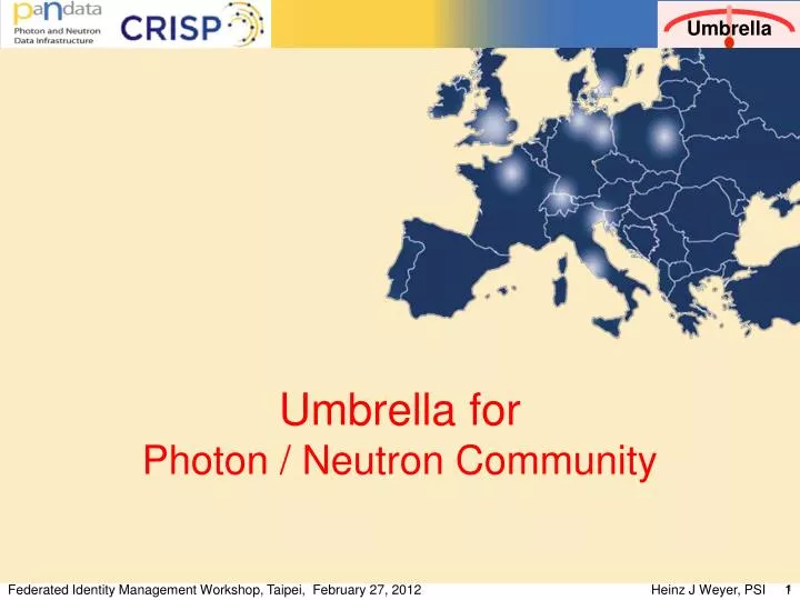 umbrella for photon neutron community