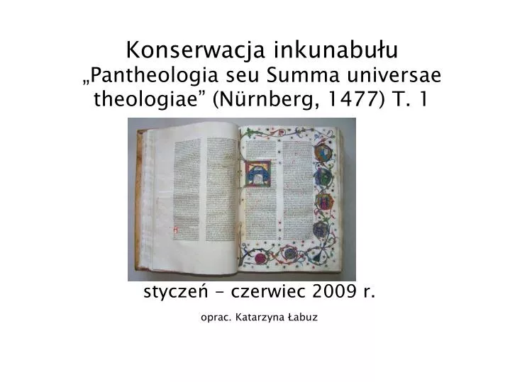 konserwacja inkunabu u pantheologia seu summa universae theologiae n rnberg 1477 t 1