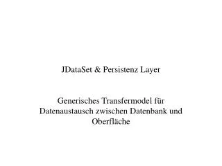 jdataset persistenz layer