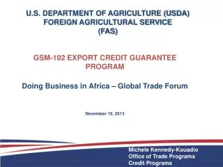 U.S. DEPARTMENT OF AGRICULTURE (USDA) FOREIGN AGRICULTURAL SERVICE (FAS)