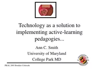 Technology as a solution to implementing active-learning pedagogies...