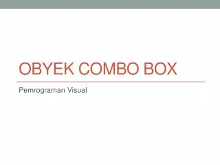 Obyek Combo Box