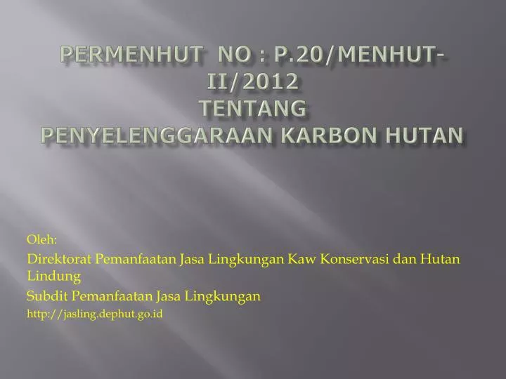 permenhut no p 20 menhut ii 2012 tentang penyelenggaraan karbon hutan