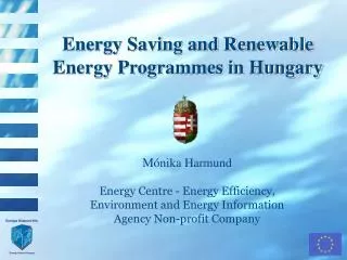 Energy Saving and Renewable Energy Programmes in Hungary