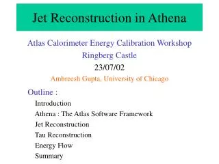 Jet Reconstruction in Athena