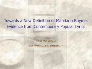 Towards a New Definition of Mandarin Rhyme: Evidence from Contemporary Popular Lyrics