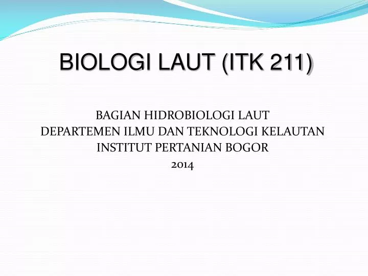 bagian hidrobiologi laut departemen ilmu dan teknologi kelautan institut pertanian bogor 2014