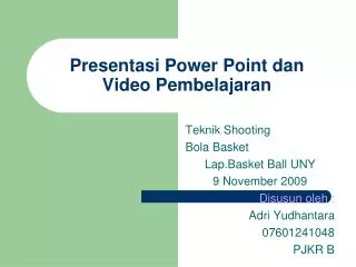 presentasi power point dan video pembelajaran