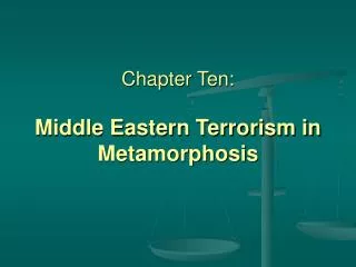 Chapter Ten: Middle Eastern Terrorism in Metamorphosis