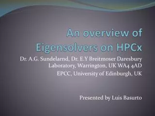 An overview of Eigensolvers on HPCx