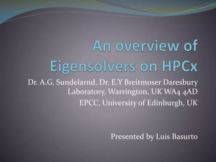 an overview of eigensolvers on hpcx