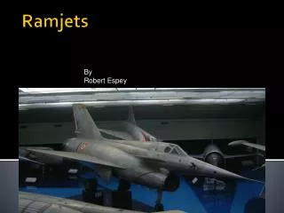 Ramjets