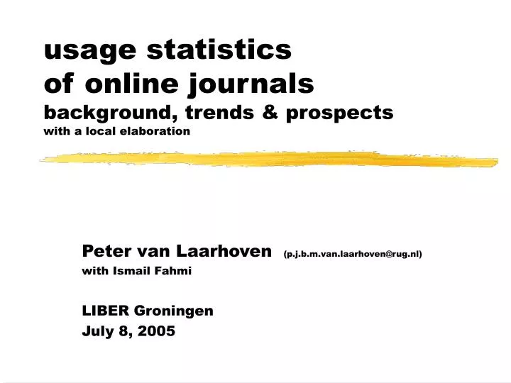 usage statistics of online journals background trends prospects with a local elaboration