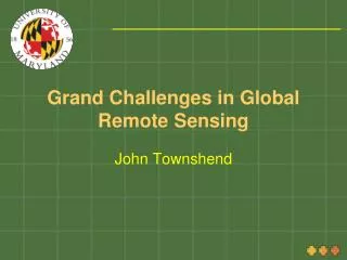 Grand Challenges in Global Remote Sensing