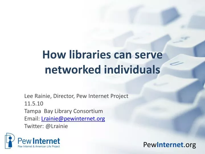how libraries can serve networked individuals