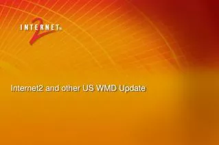 Internet2 and other US WMD Update