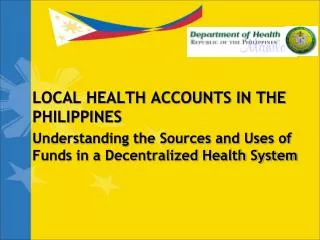 LOCAL HEALTH ACCOUNTS IN THE PHILIPPINES
