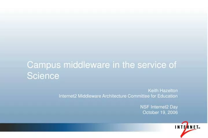 campus middleware in the service of science