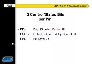 3 Control/Status Bits per Pin