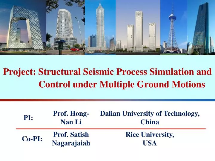 project structural seismic process simulation and control under multiple ground motions