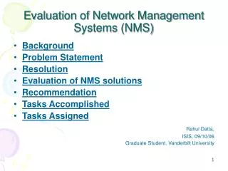 Evaluation of Network Management Systems (NMS)