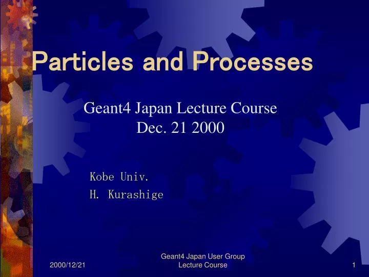 particles and processes
