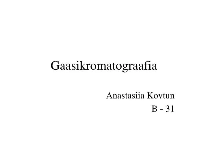 gaasikromatograafia