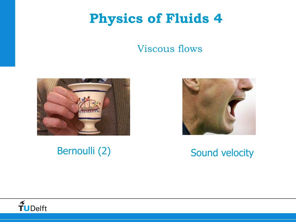Fluidity Science PPT - Physics of Fluids 4 Viscous flows PowerPoint Presentation, free ...