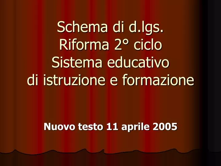 schema di d lgs riforma 2 ciclo sistema educativo di istruzione e formazione