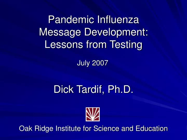 pandemic influenza message development lessons from testing