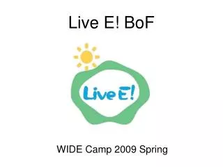 Live E! BoF