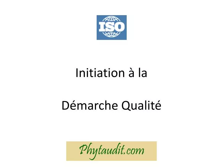 initiation la d marche qualit