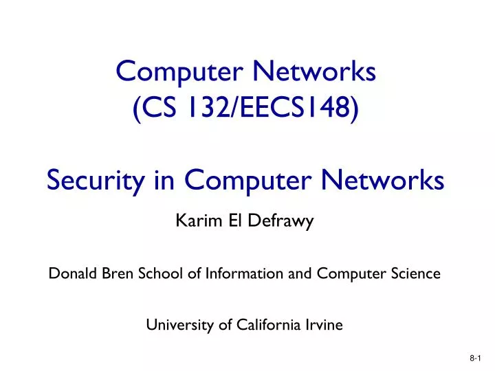 computer networks cs 132 eecs148 security in computer networks